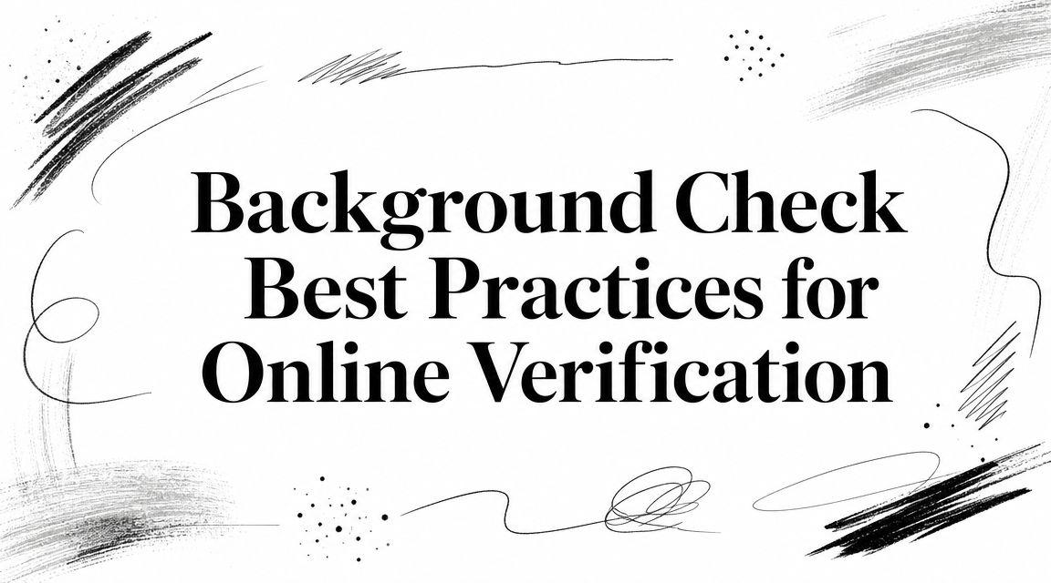Background Check Best Practices for Online Verification